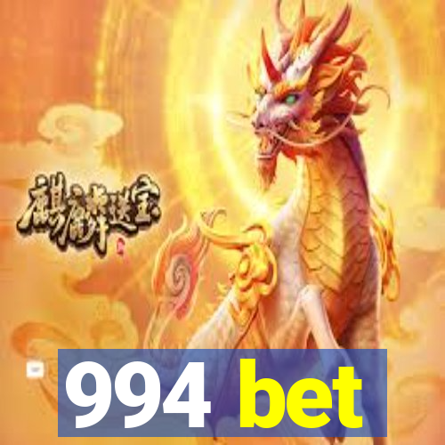 994 bet